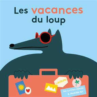 Le Loup - Les vacances du loup - 1