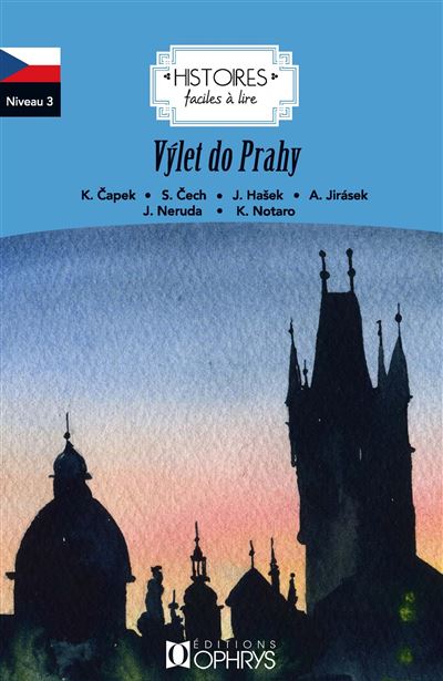 Voyage à Prague / Vylet do Prahy - tchèque Edition bilingue tchèque français - Alois Jirasek - Ophrys - broché - Méthode de langue
