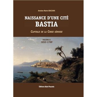 Naissance d'une cité, Bastia volume 2 - 1
