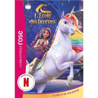 L'école des licornes - L'école des Licornes (La série TV), Tome 12 - Le rêve de Wildstar - 1