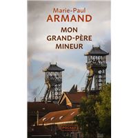 Mon grand-père mineur