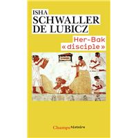 Her-Bak "disciple" de la sagesse égyptienne