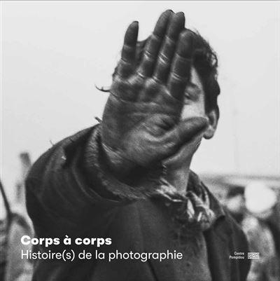 Corps a corps  Histoire(s) de la photographie  Album de l