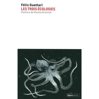 Les Trois écologies - broché - Félix Guattari, Livre tous les