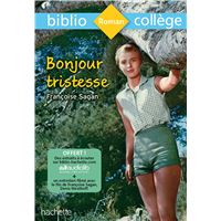 Bibliocollège - Bonjour Tristesse, Françoise Sagan