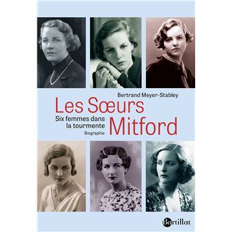 Les soeurs Mitford - Six femmes dans la tourmente