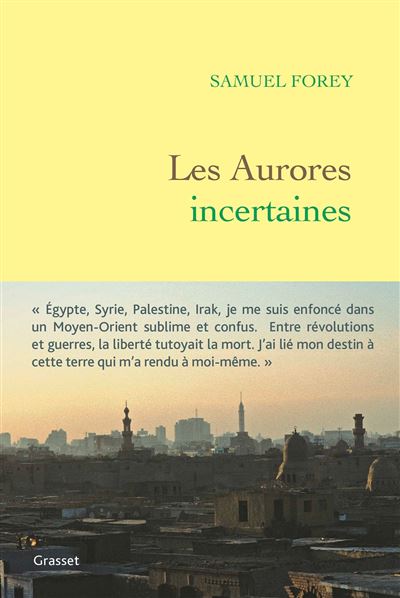 Les aurores incertaines - Samuel Forey - broché