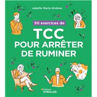 50 exercices de TCC pour arrêter de ruminer