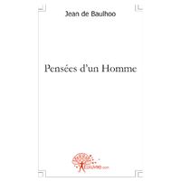 Pensées d'un homme