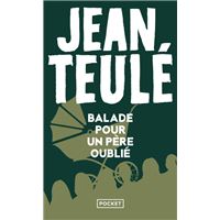 Balade pour un père oublié