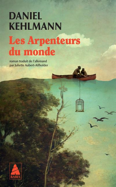 Les Arpenteurs du monde Poche Daniel Kehlmann Juliette Aubert