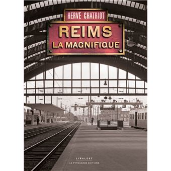 Reims la Magnifique - 1