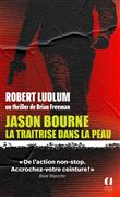 Jason Bourne - La traîtrise dans la peau
