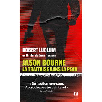 Jason Bourne - La traîtrise dans la peau