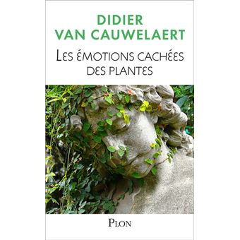 Les émotions cachées des plantes - 1