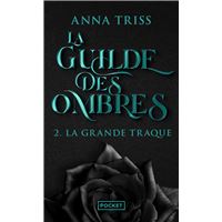 La Guilde Des Ombres - Tome 2 : La Guilde des ombres - Tome 2 La grande traque