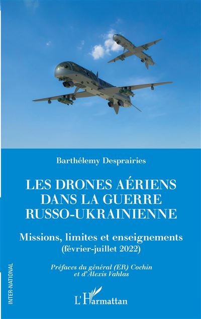 Les drones aériens dans la guerre russo-ukrainienne