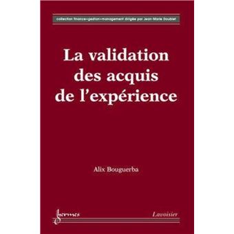 La validation des acquis de l'expérience