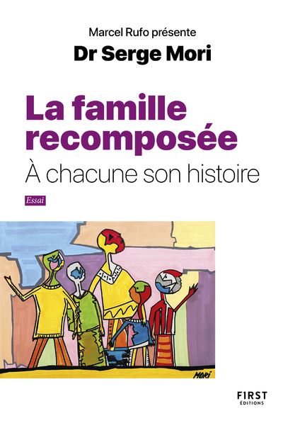 La famille recomposée : à chacune son histoire - Serge Mori (2024)