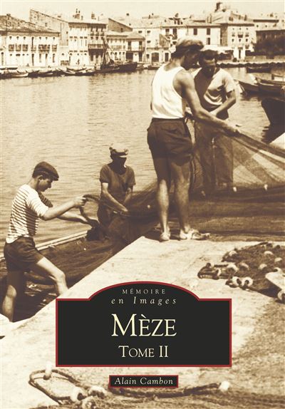Mèze - Tome II
