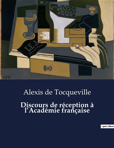 Discours de réception à l'Académie française - Alexis de Tocqueville - broché