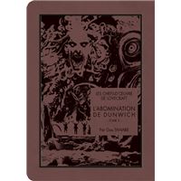 Les chefs-d'oeuvre de Lovecraft - L'Abomination de Dunwich T03