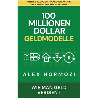 100 Millionen Dollar Geldmodelle - 1
