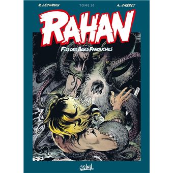 Rahan - Nouvelle édition : Rahan - Intégrale T16