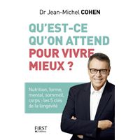 Qu'est-ce qu'on attend pour vivre mieux ?