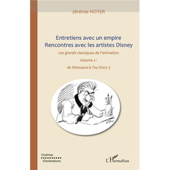 Entretiens avec un empire, rencontres avec les artistes Disney (volume II) - 1