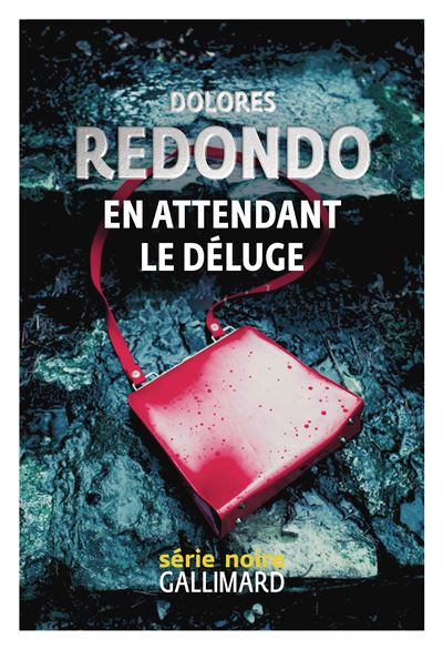 En attendant le déluge - broché - Dolores Redondo, Isabelle Gugnon ...