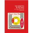 The Ronettes - Be My Baby