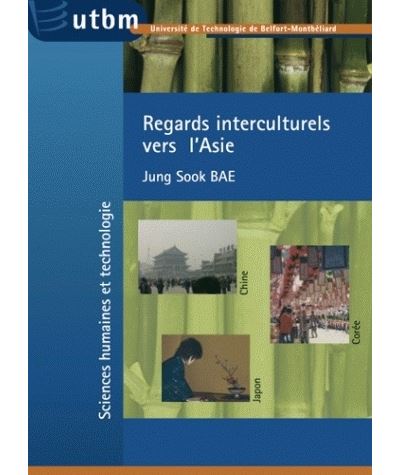 Regards interculturels vers l'Asie - Chine, Corée, Japon