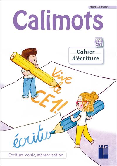 Retz Eds Calimots Ce1 - Cahier D'écriture - Programmes 2025 - Karine Paccard - Broché - Scolaire / Universitaire
