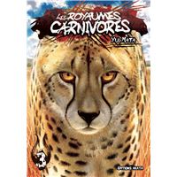 Les Royaumes Carnivores - tome 3