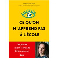 Ce qu'on n'apprend pas à l'école
