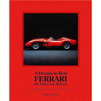 A Dream in Red: Ferrari by Maggi & Maggi /anglais - 1