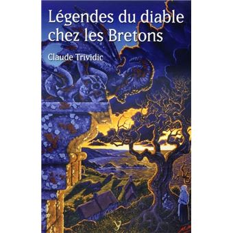 Légendes du diable chez les Bretons - Diaoulerezh ou encore Le costume du diable et autres contes - 1