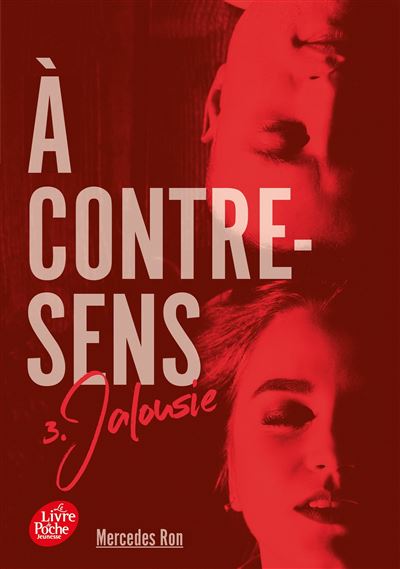 A Contre-Sens - Jalousie Tome 3 : A contre-sens - Tome 3