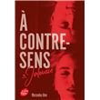 A contre-sens - Tome 3