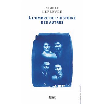 À l’ombre de l’histoire des autres - 1