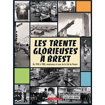 Les Trente Glorieuses à Brest - 1