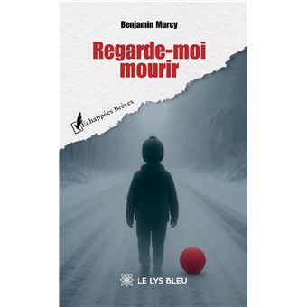 Regarde-moi mourir - 1