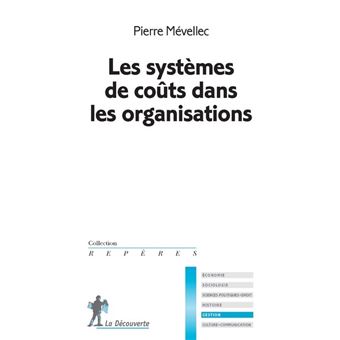 Les systèmes de coûts dans les organisations - 1