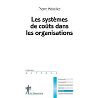 Les systèmes de coûts dans les organisations