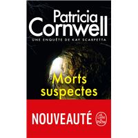 Une enquête de Kay Scarpetta -  : Morts suspectes
