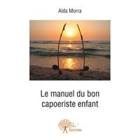 Le manuel du bon capoeiriste enfant