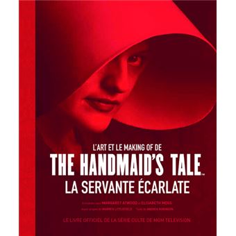The Handmaid's Tale (La Servante Ecarlate) - L'art et le making of de The handmaid's tale - La servante écarlate - 1