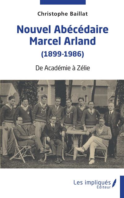 Nouvel abécédaire Marcel Arland (1899-1986) - Christophe Baillat - broché