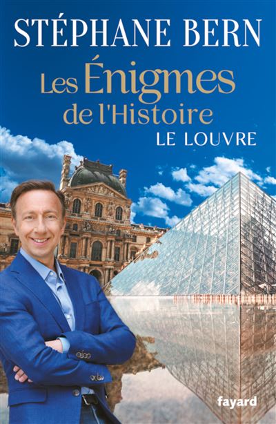 Les énigmes de l'Histoire : Le Louvre - Stéphane Bern (2025)